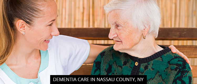 Dementia Care In Nassau County, NY