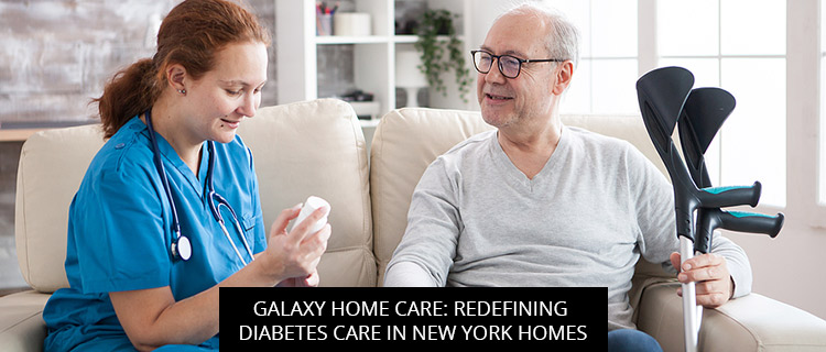 Galaxy Home Care: Redefining Diabetes Care in New York Homes
